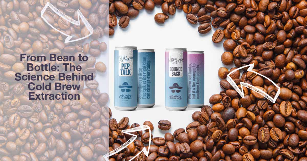 From Bean to Bottle The Science Behind Cold Brew Extraction